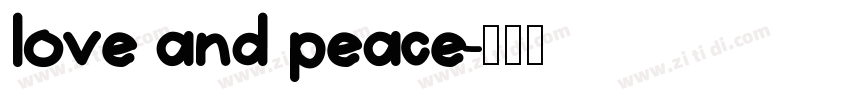 love and peace字体转换